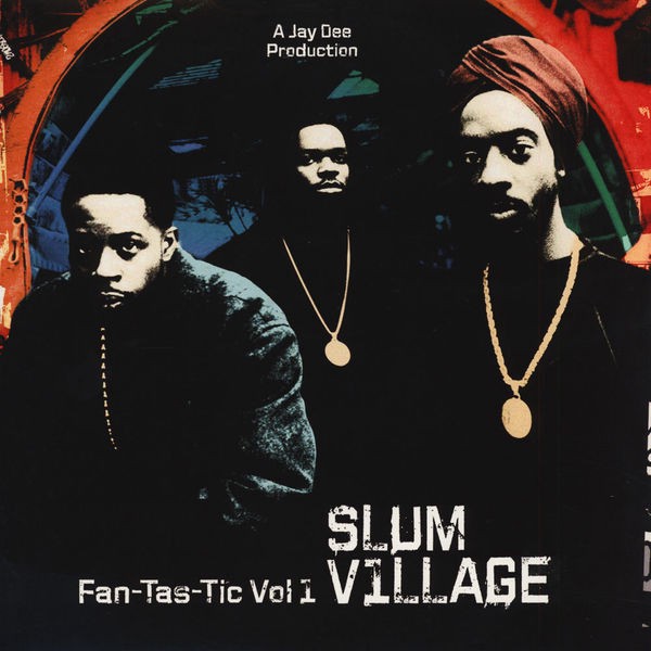 Slum village fantastic vol 1 zip download